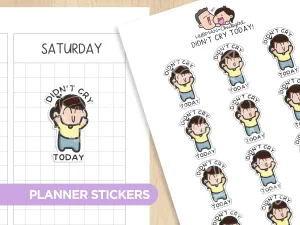 Didn't cry. today! planner stickers