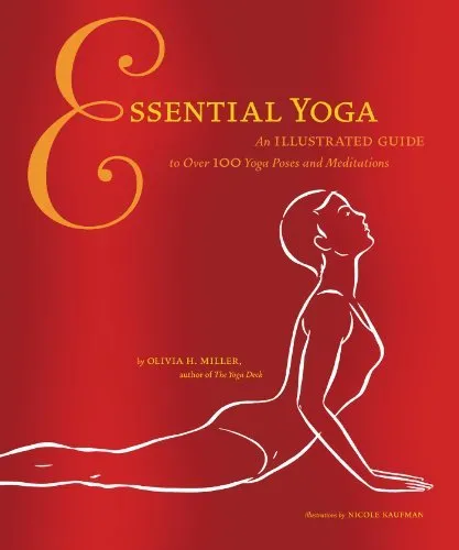 Essential Yoga: An Illustrated Guide to Over 100 Yoga Poses and Meditations | O#SelfHelp