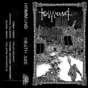 KOMMAND - Death Age Tape