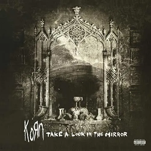 Korn - Take a Look in the Mirror  (New Vinyl LP)