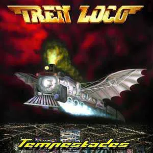 TREN LOCO – Tempestades LP