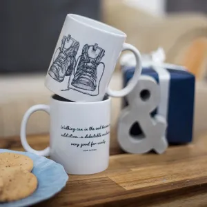 Walking Addiction Quote Mug